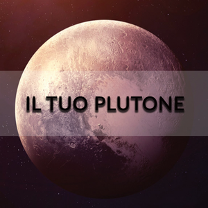 Il tuo Plutone